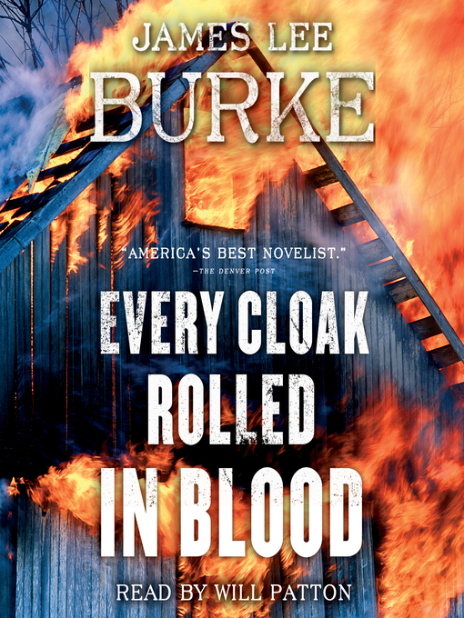 Title details for Every Cloak Rolled in Blood by James Lee Burke - Available
